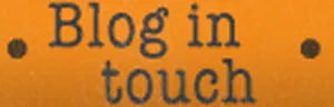 Blog in touch